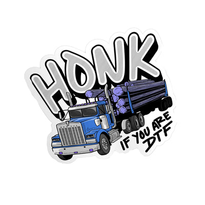 HONK if you are DTF - Hard Hat Decal