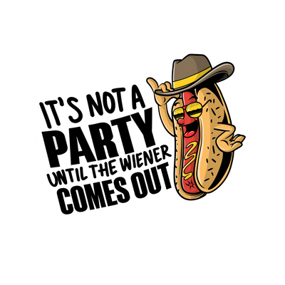 Its not a Party Wiener - Hard Hat Decal