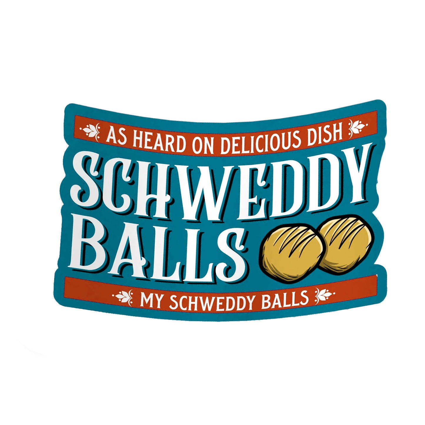 Schweddy Balls - Hard Hat Decal