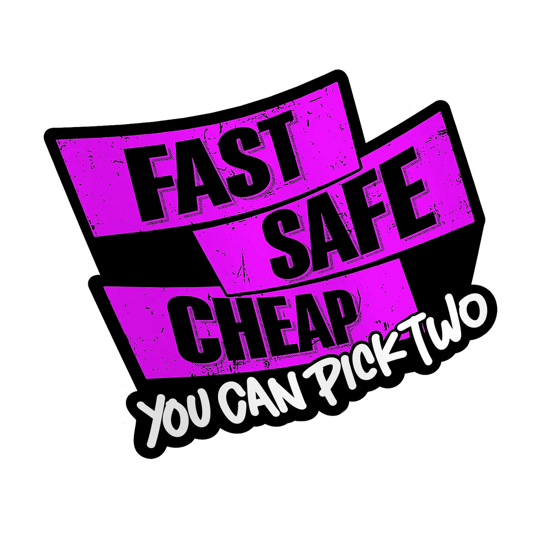 Fast Safe Cheap - Hard Hat Decal – Custom Safety USA